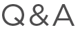Q&A